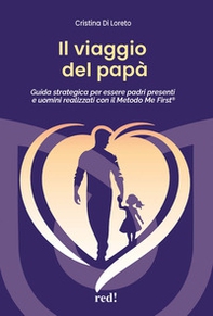 Il viaggio del papà - Librerie.coop Il viaggio del papà - Librerie.coop