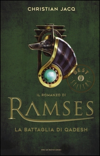 La battaglia di Qadesh. Il romanzo di Ramses - Vol. 3 - Librerie.coop