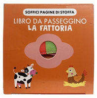 La fattoria. Libro passeggino - Librerie.coop