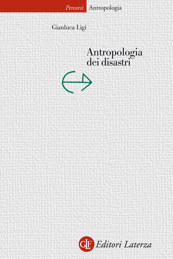 Antropologia dei disastri - Librerie.coop Antropologia dei disastri - Librerie.coop