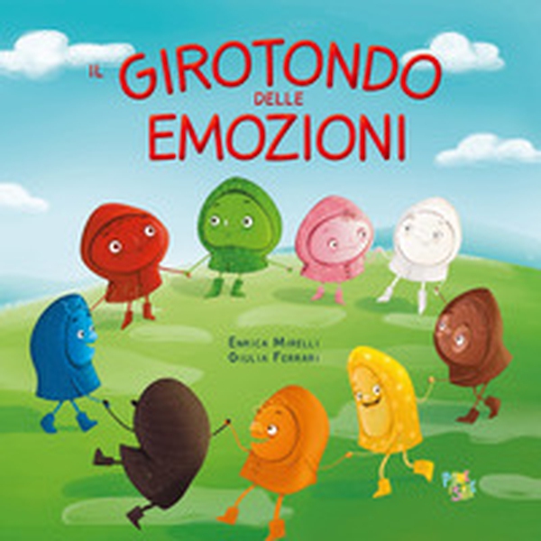 Il girotondo delle emozioni - Librerie.coop Il girotondo delle emozioni - Librerie.coop