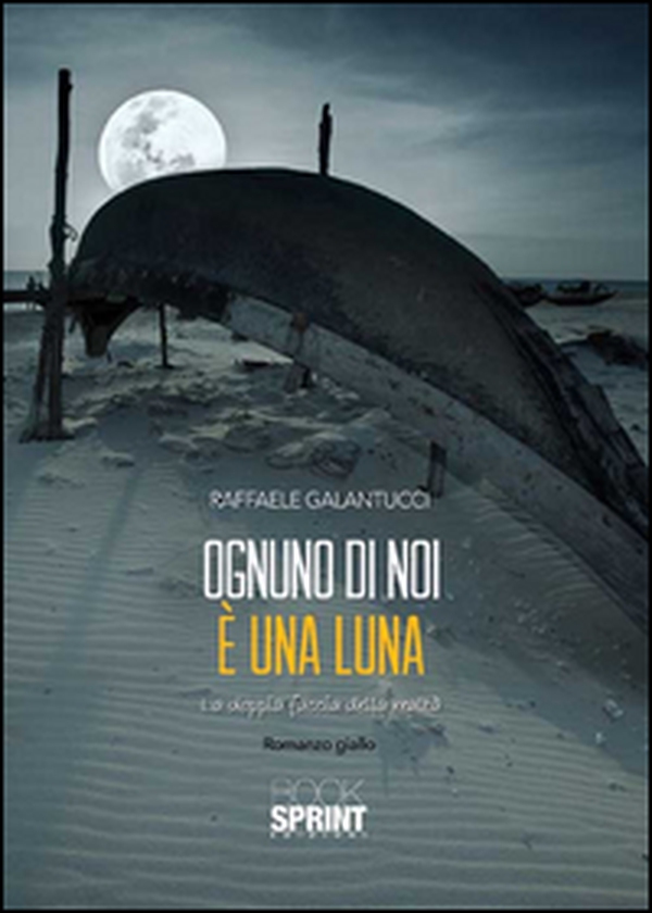 Ognuno di noi è una luna. La doppia faccia della realtà - Librerie.coop Ognuno di noi è una luna. La doppia faccia della realtà - Librerie.coop
