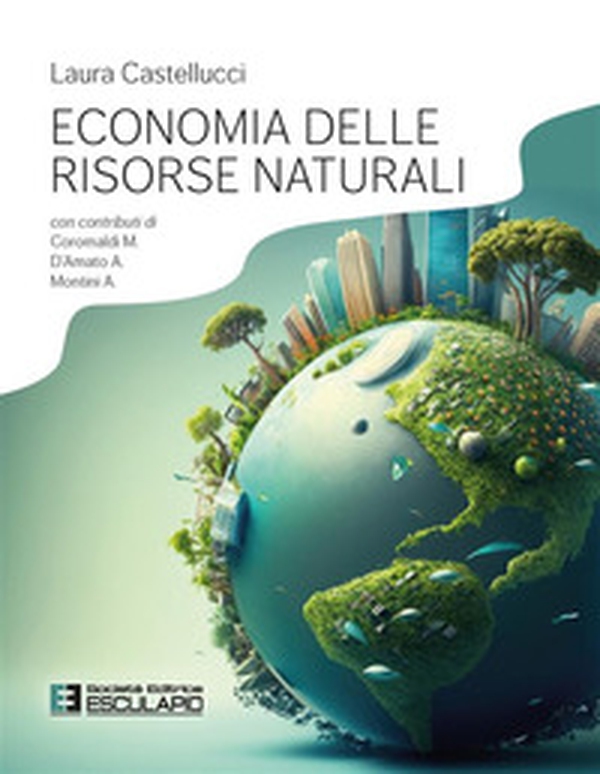 Economia delle risorse naturali - Librerie.coop Economia delle risorse naturali - Librerie.coop