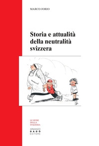 Storia e attualità della neutralità svizzera - Librerie.coop