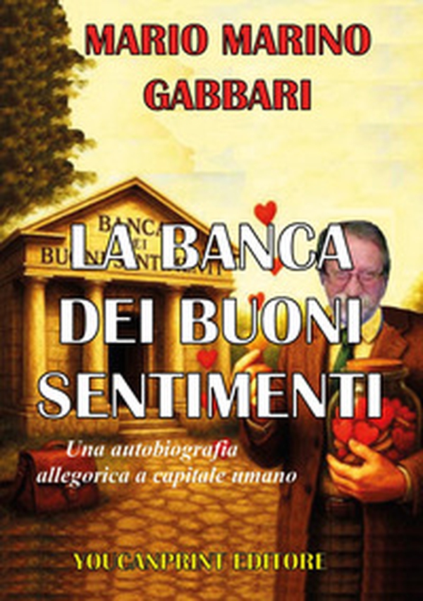 La banca dei buoni sentimenti - Librerie.coop La banca dei buoni sentimenti - Librerie.coop