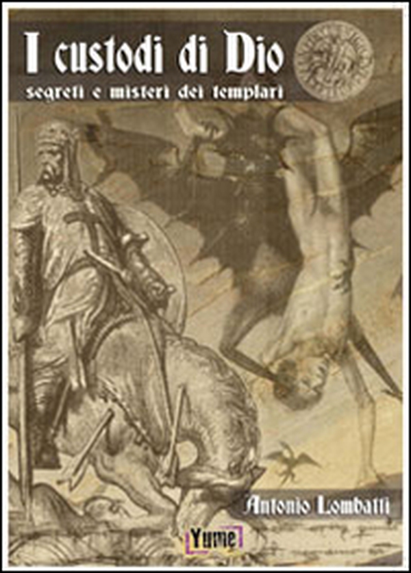 I custodi di Dio. Segreti e misteri dei Templari - Librerie.coop I custodi di Dio. Segreti e misteri dei Templari - Librerie.coop