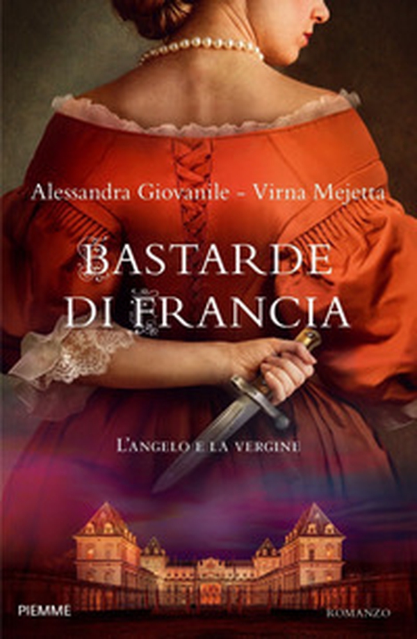 Bastarde di Francia. L'angelo e la vergine - Librerie.coop Bastarde di Francia. L'angelo e la vergine - Librerie.coop