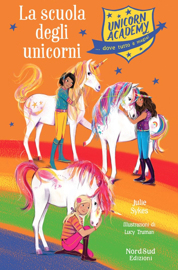 Unicorn Academy - La scuola degli unicorni - Librerie.coop Unicorn Academy - La scuola degli unicorni - Librerie.coop