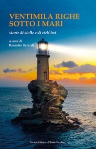 Ventimila righe sotto i mari. Storie di stelle e di cieli bui - Librerie.coop