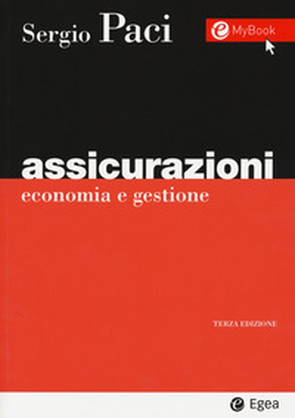 Assicurazioni. Economia e gestione - Librerie.coop Assicurazioni. Economia e gestione - Librerie.coop