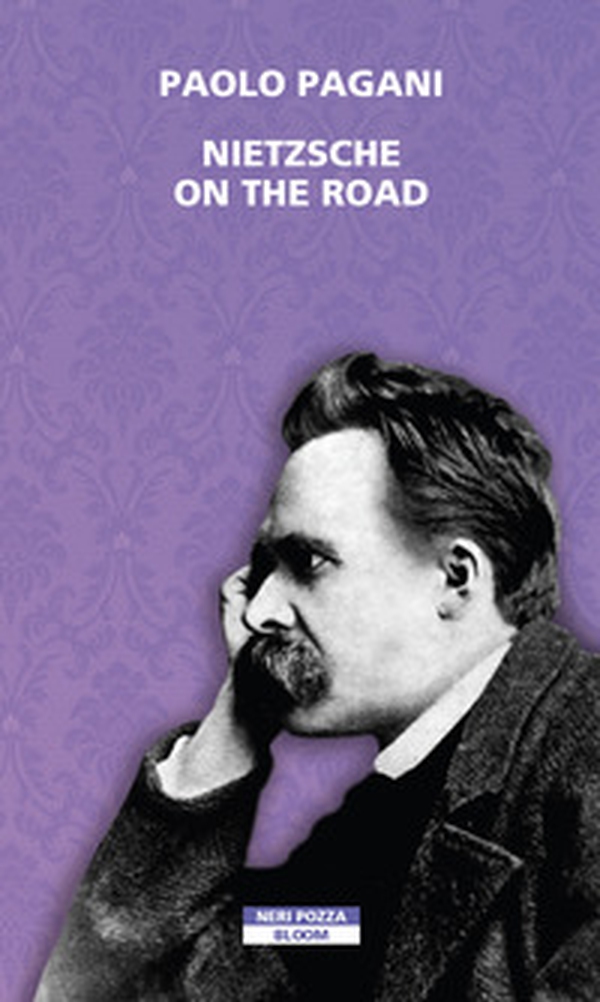 Nietzsche on the road - Librerie.coop Nietzsche on the road - Librerie.coop
