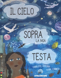 Il cielo sopra la mia testa - Librerie.coop Il cielo sopra la mia testa - Librerie.coop