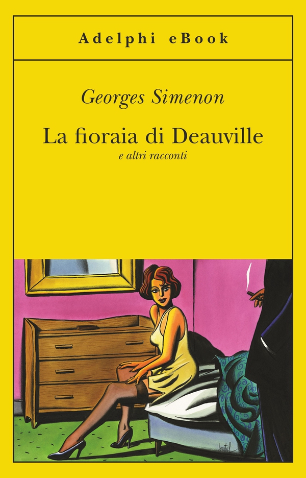 La fioraia di Deauville - Librerie.coop La fioraia di Deauville - Librerie.coop