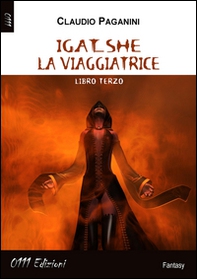 Igat she la viaggiatrice - Vol. 3 - Librerie.coop