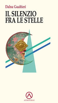 Il silenzio fra le stelle - Librerie.coop