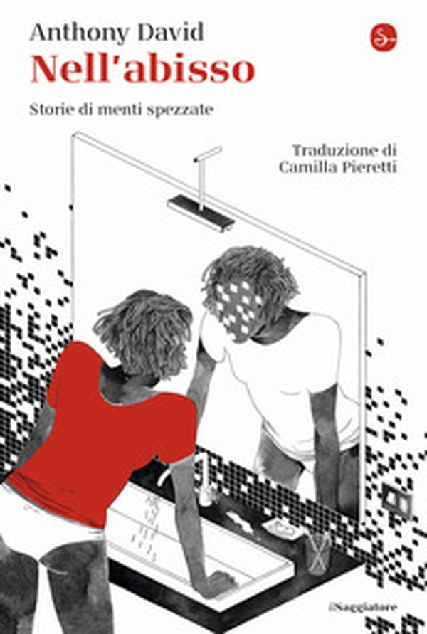 Nell'abisso. Storie di menti spezzate - Librerie.coop Nell'abisso. Storie di menti spezzate - Librerie.coop