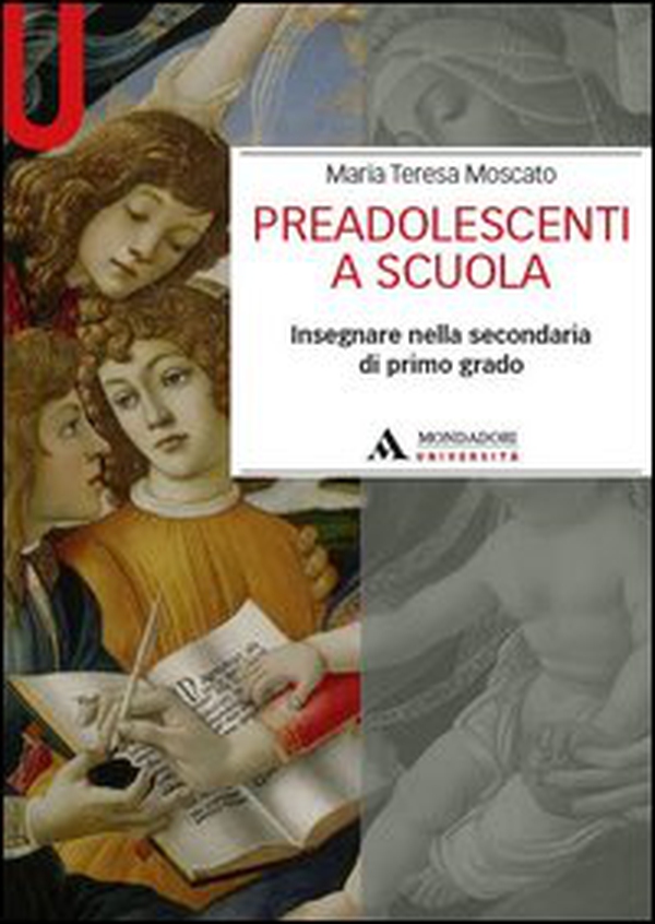 Preadolescenti a scuola. Insegnare nella secondaria di primo grado - Librerie.coop Preadolescenti a scuola. Insegnare nella secondaria di primo grado - Librerie.coop