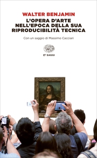L'opera d'arte nell'epoca della sua riproducibilità tecnica - Librerie.coop L'opera d'arte nell'epoca della sua riproducibilità tecnica - Librerie.coop