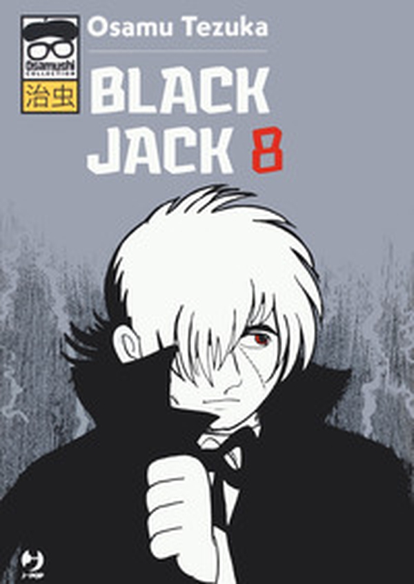 Black Jack. Osamushi collection - Librerie.coop Black Jack. Osamushi collection - Librerie.coop