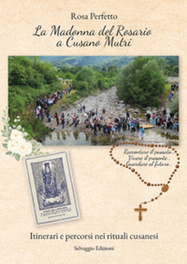 La Madonna del Rosario a Cusano Mutri - Librerie.coop