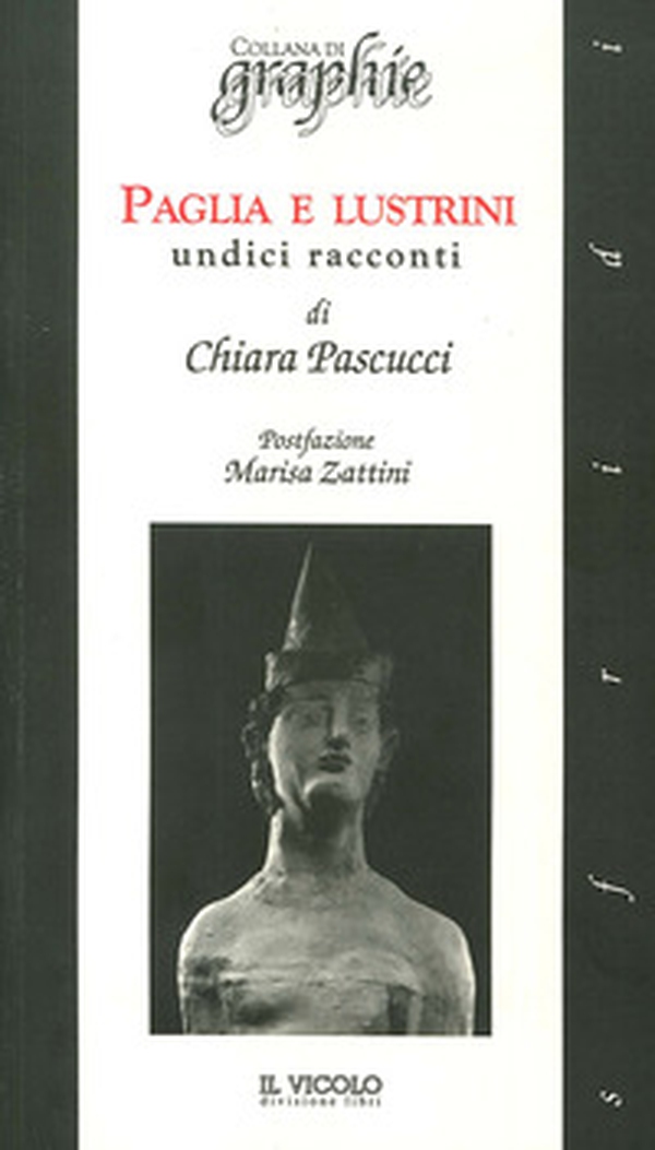 Paglia e lustrini. Undici racconti - Librerie.coop Paglia e lustrini. Undici racconti - Librerie.coop