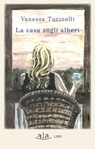 La casa sugli alberi - Librerie.coop