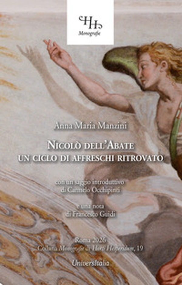 Nicolò dell'Abate. Un ciclo di affreschi ritrovato - Librerie.coop
