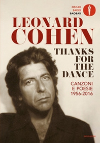 Thanks for the dance. Canzoni e poesie 1956-2016 - Librerie.coop