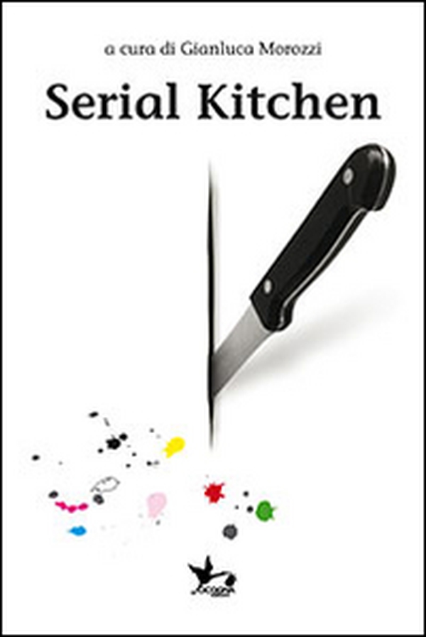 Serial kitchen - Librerie.coop Serial kitchen - Librerie.coop