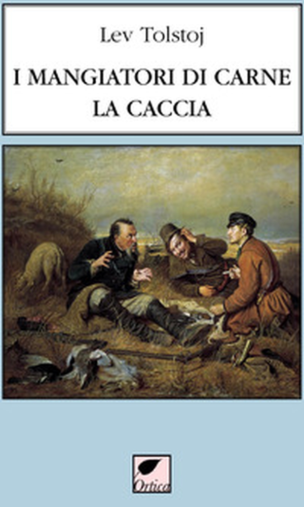 I mangiatori di carne. La caccia - Librerie.coop I mangiatori di carne. La caccia - Librerie.coop