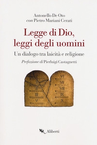 Legge di Dio, leggi degli uomini. Un dialogo tra laicità e religione - Librerie.coop