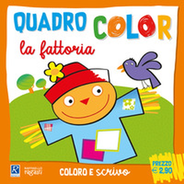 La fattoria. Quadrocolor - Librerie.coop La fattoria. Quadrocolor - Librerie.coop