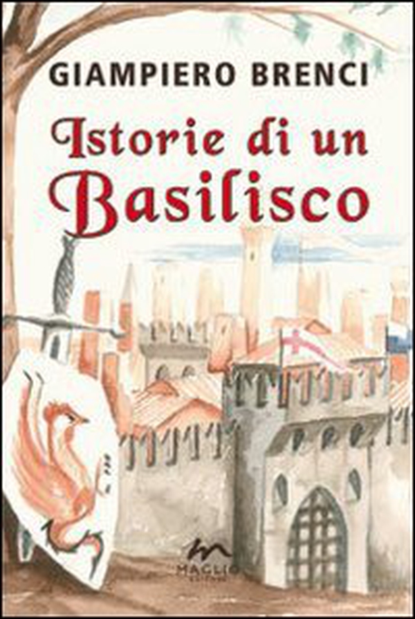 Istorie di un basilisco - Librerie.coop Istorie di un basilisco - Librerie.coop