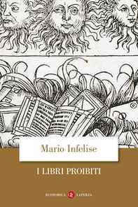 I libri proibiti da Gutenberg all'Encyclopédie - Librerie.coop