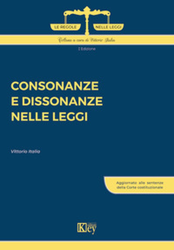 Consonanze e dissonanze nelle leggi - Librerie.coop Consonanze e dissonanze nelle leggi - Librerie.coop