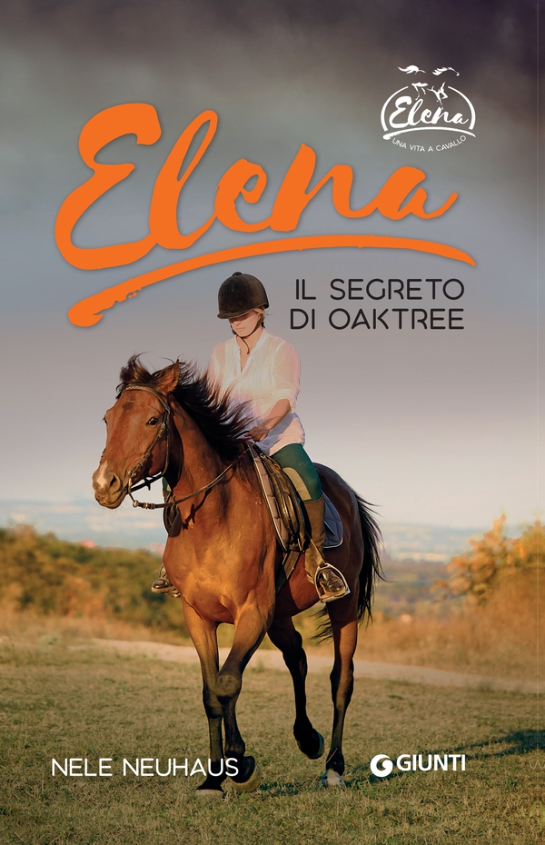 Elena. Il segreto di Oaktree - Librerie.coop Elena. Il segreto di Oaktree - Librerie.coop