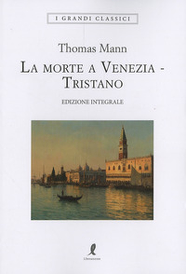 Morte a Venezia-Tristano - Librerie.coop
