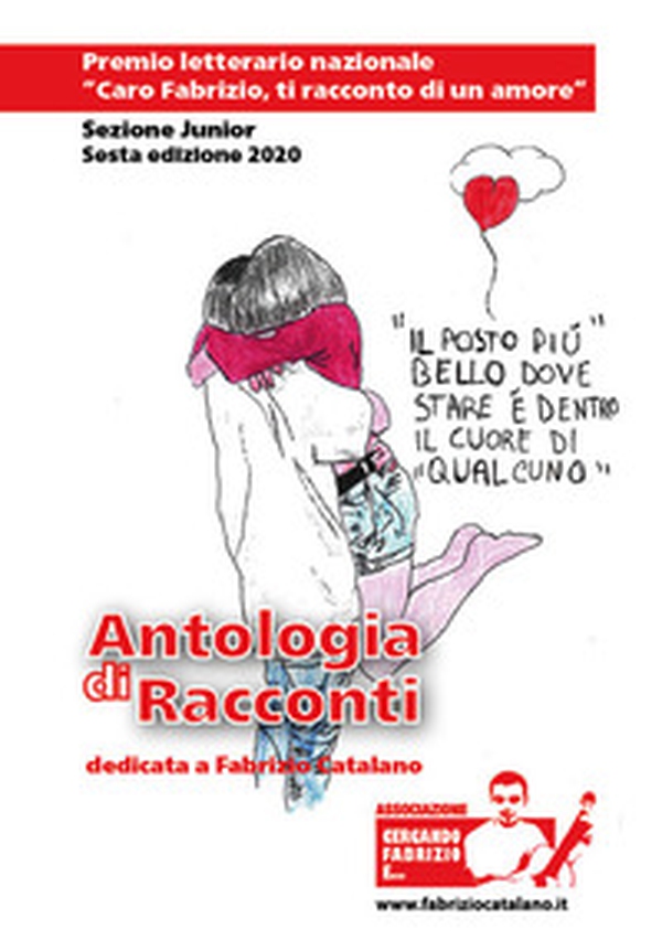 Antologia di racconti. Dedicata a Fabrizio Catalano - Librerie.coop Antologia di racconti. Dedicata a Fabrizio Catalano - Librerie.coop