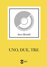 Uno, due, tre - Librerie.coop