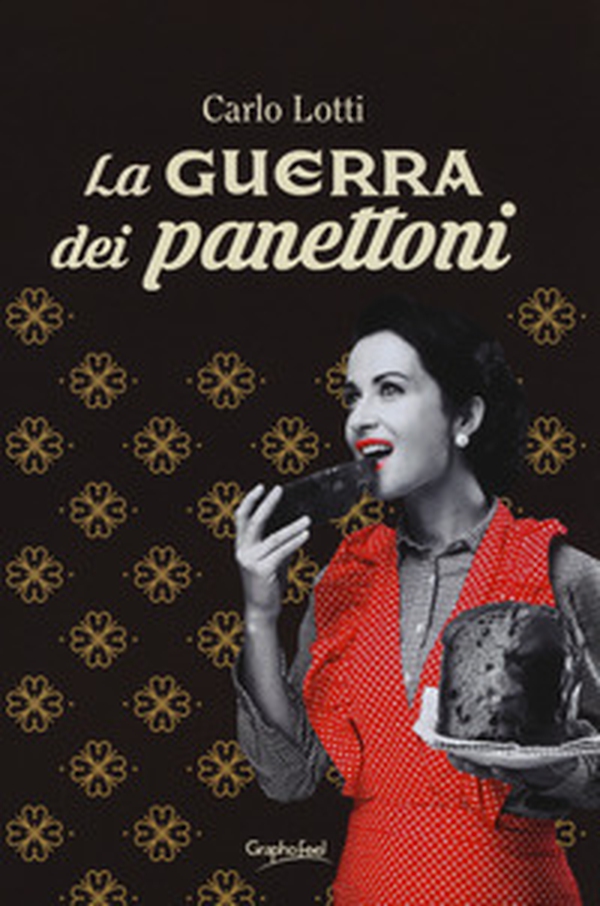 La guerra dei panettoni - Librerie.coop La guerra dei panettoni - Librerie.coop