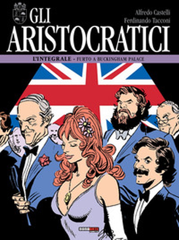 Gli aristocratici. L'integrale - Vol. 11 - Librerie.coop Gli aristocratici. L'integrale - Vol. 11 - Librerie.coop