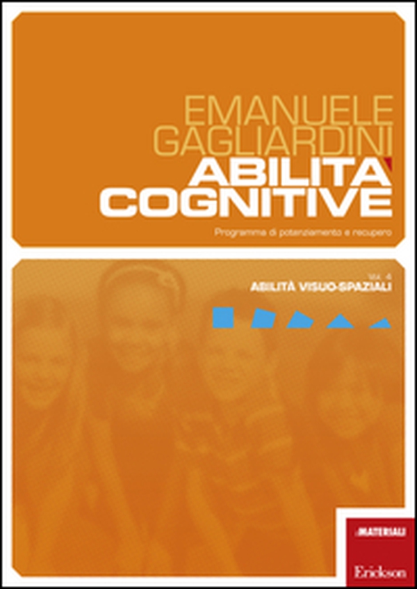 Abilità cognitive. Programma di potenziamento e recupero - Librerie.coop Abilità cognitive. Programma di potenziamento e recupero - Librerie.coop