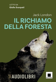 Il richiamo della foresta. Ediz. ad alta leggibilità - Librerie.coop Il richiamo della foresta. Ediz. ad alta leggibilità - Librerie.coop