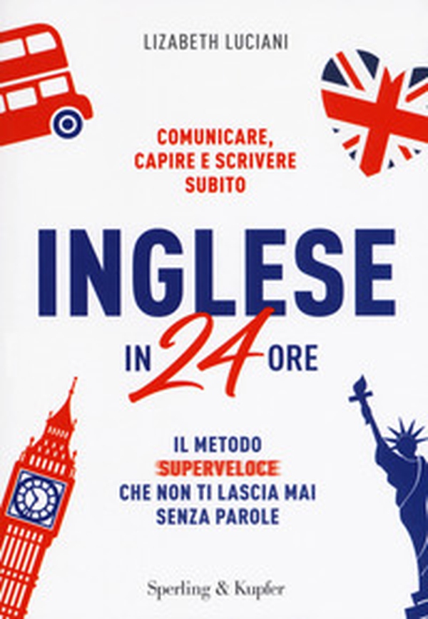 Inglese in 24 ore - Librerie.coop Inglese in 24 ore - Librerie.coop