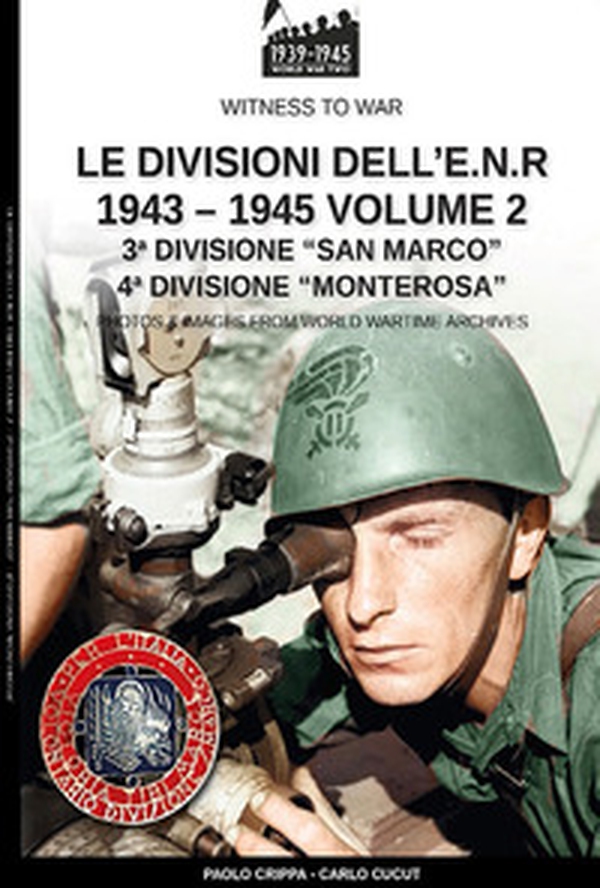 Le divisioni dell'E.N.R. 1943-1945 - Librerie.coop Le divisioni dell'E.N.R. 1943-1945 - Librerie.coop