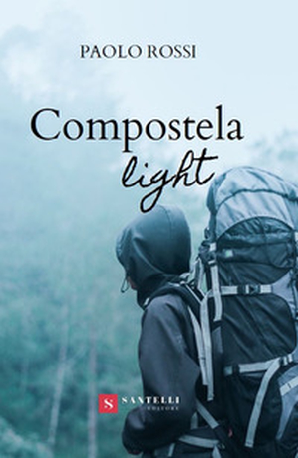 Compostela light - Librerie.coop Compostela light - Librerie.coop