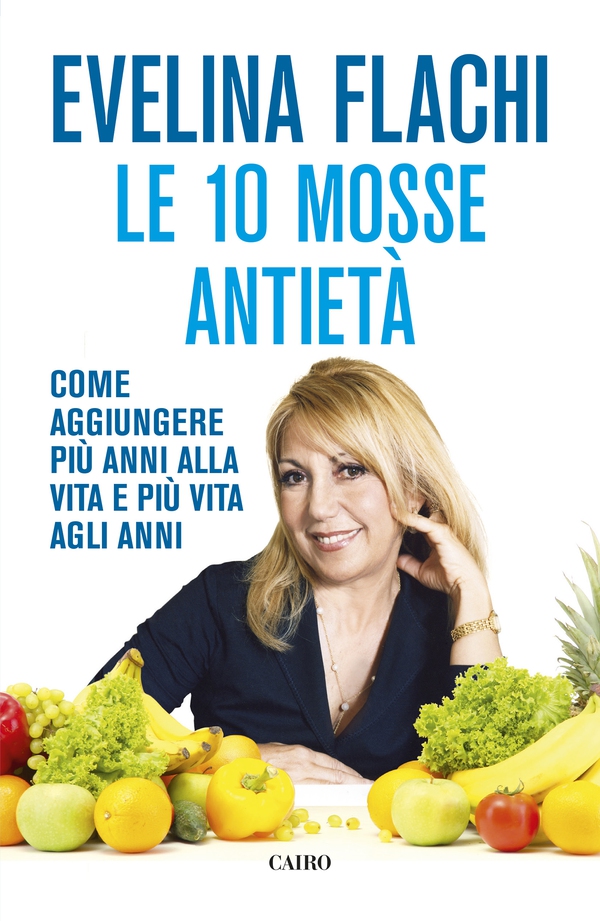 Le 10 mosse antietà - Librerie.coop Le 10 mosse antietà - Librerie.coop