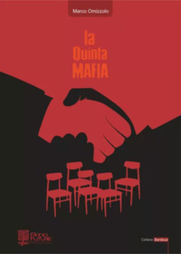 La quinta mafia - Librerie.coop La quinta mafia - Librerie.coop