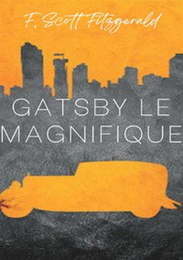 Gatsby le Magnifique - Librerie.coop Gatsby le Magnifique - Librerie.coop