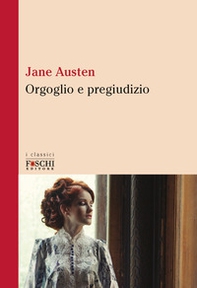 Orgoglio e pregiudizio - Librerie.coop Orgoglio e pregiudizio - Librerie.coop